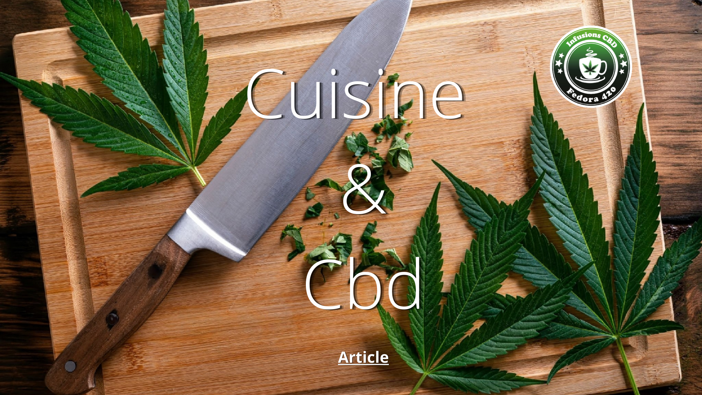 Cuisine & CBD