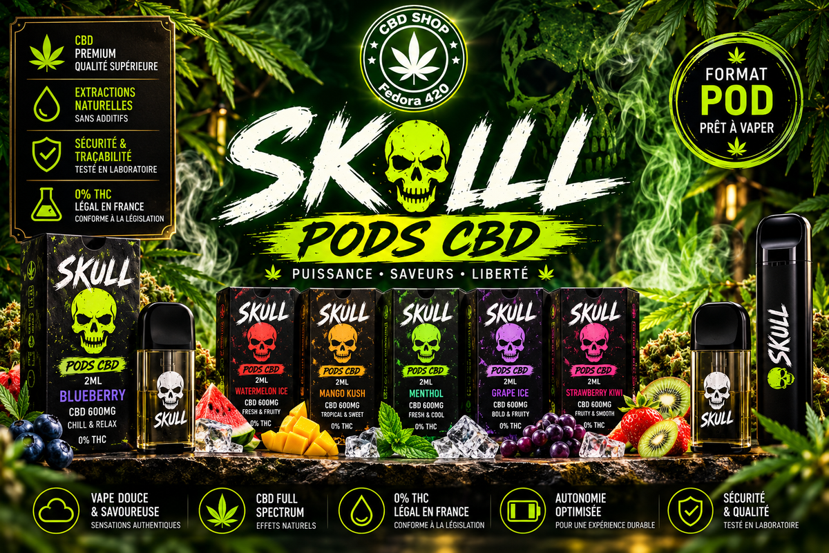 Collection Pods CBD Fedora 420 avec pods Skull CBD premium aux saveurs fruitées, fraîches et gourmandes